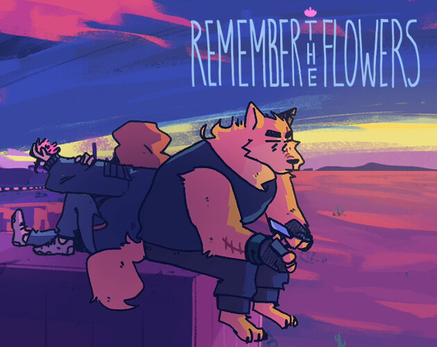 Remember The Flowers